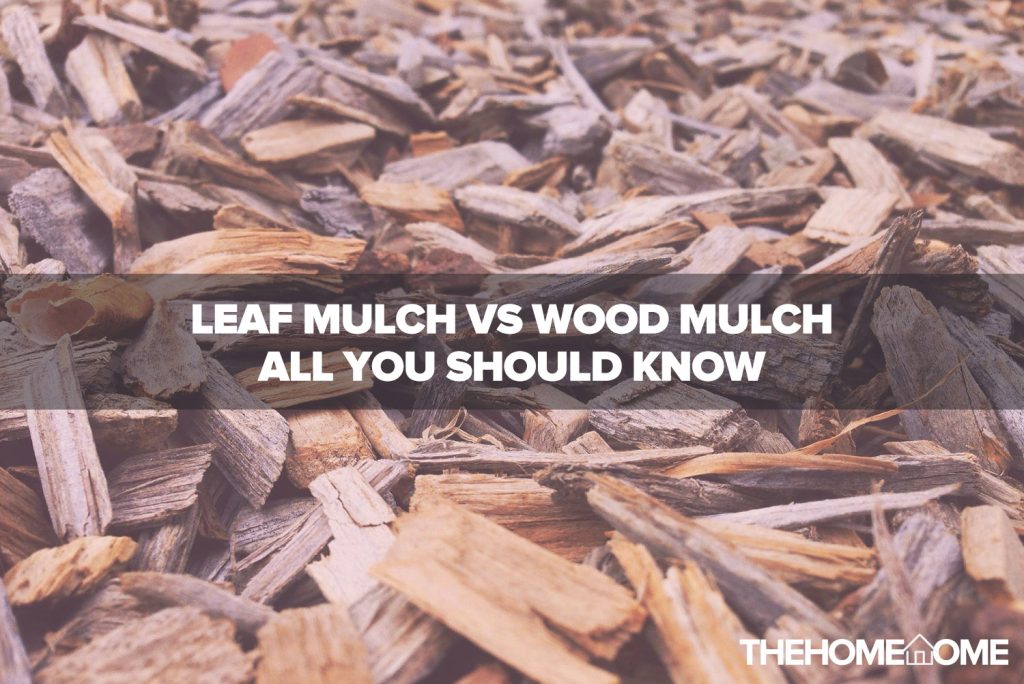 Leaf Mulch vs Wood Mulch