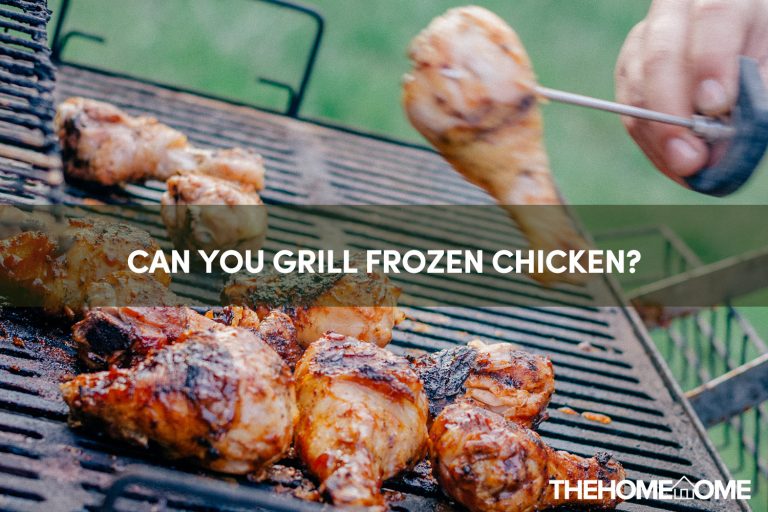 Can You Grill Frozen Chicken TheHomeTome