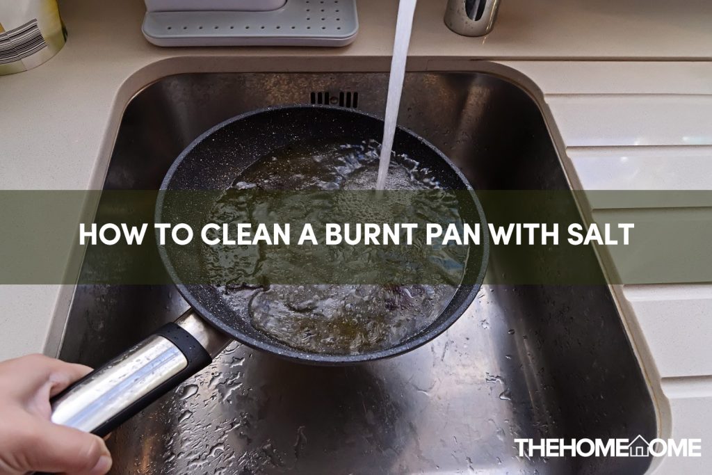 How to clean a burnt pan with salt