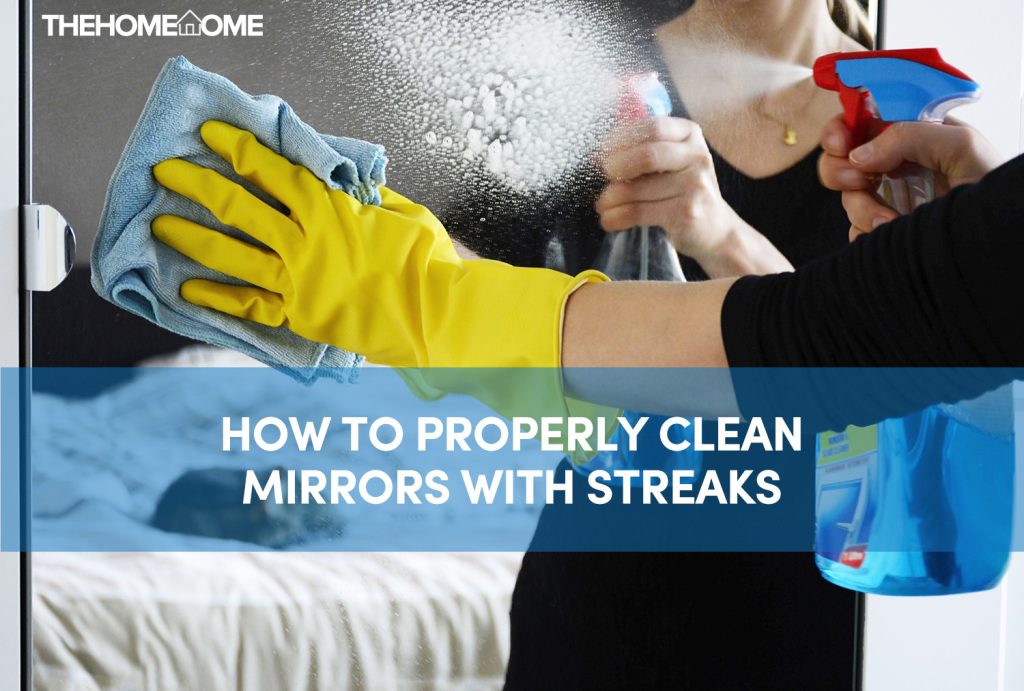 How to properly clean mirrors with streaks