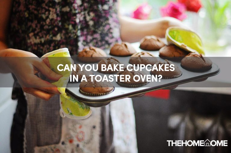 Can You Bake Cupcakes In A Toaster Oven
