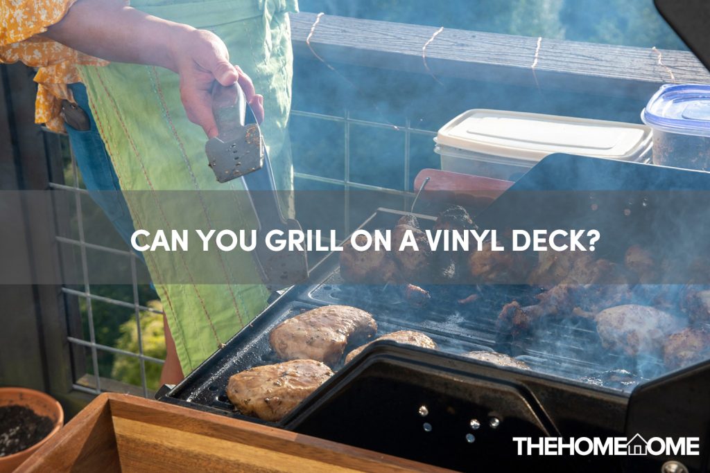 Can You Grill On A Vinyl Deck?