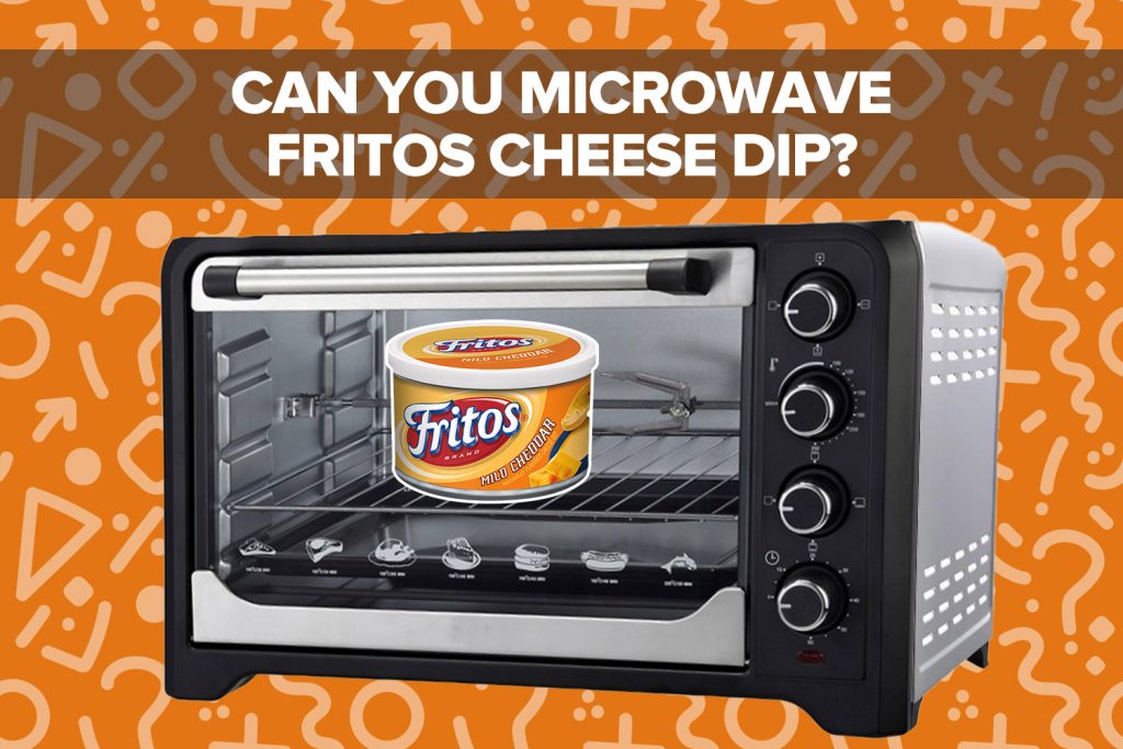 Can You Microwave Fritos Cheese Dip?