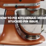 How To Fix KitchenAid Mixer Stucked Pin Issue