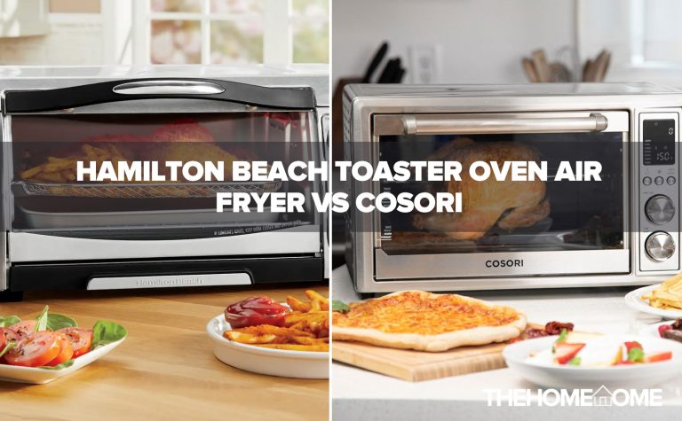 Hamilton Beach Toaster Oven Air Fryer vs Cosori