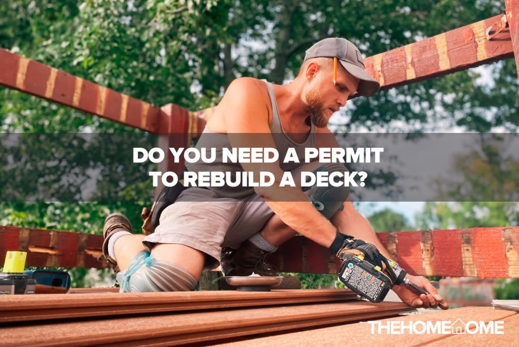 Do You Need A Permit to Rebuild A Deck?