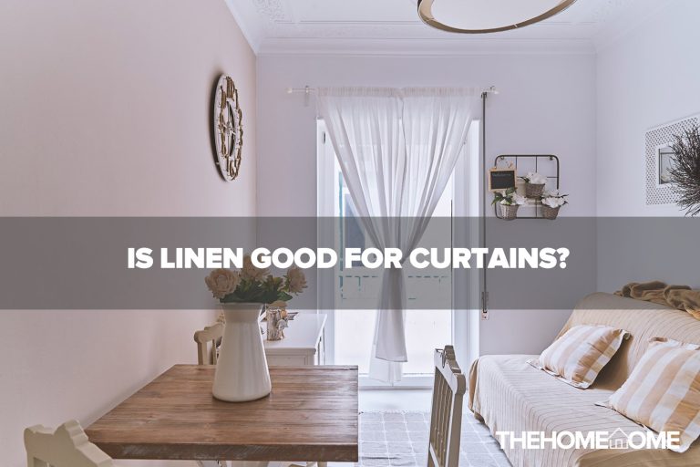 Is Linen Good For Curtains?