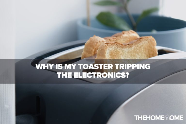 Why Is My Toaster Tripping The Electronics?