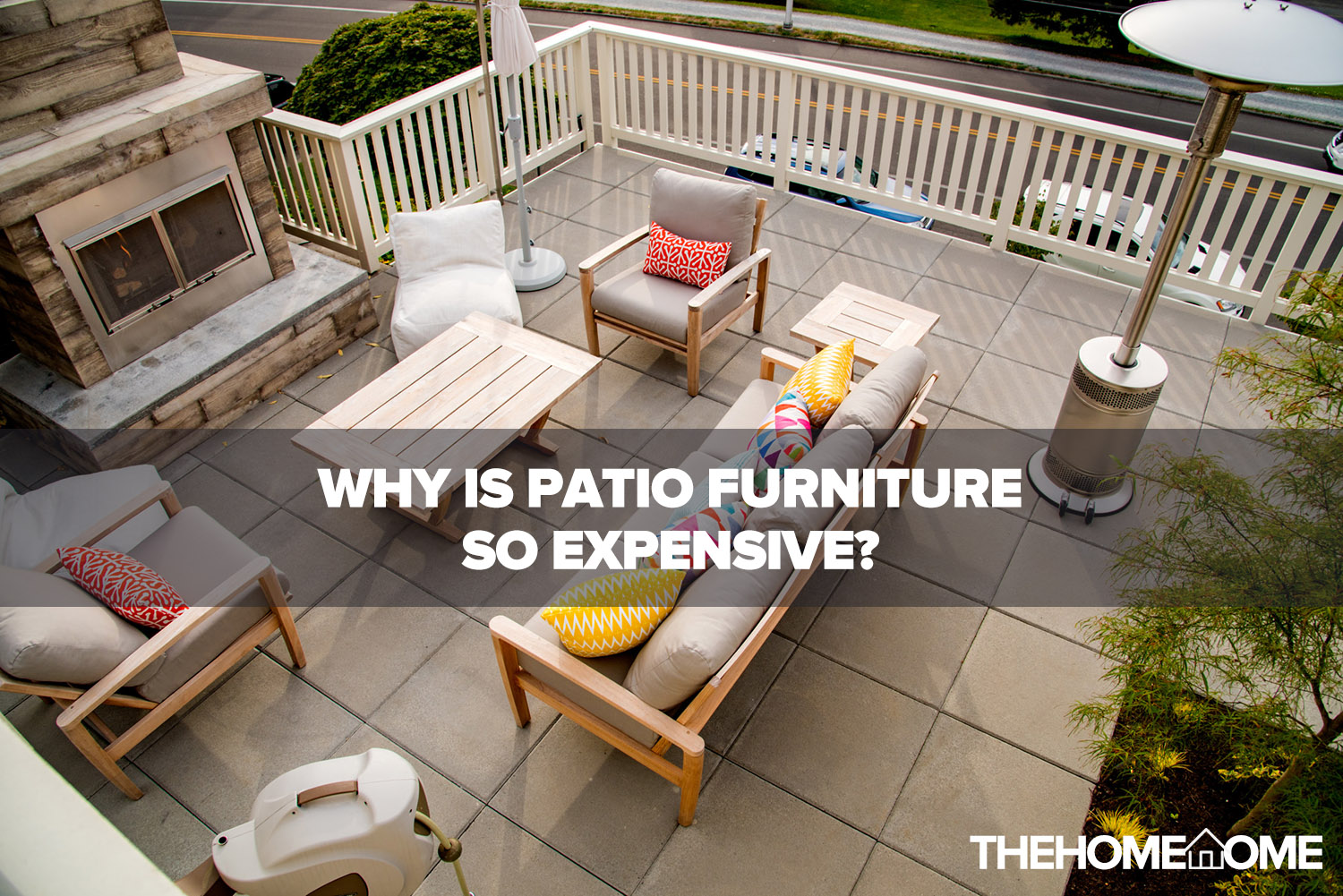 Why Outdoor Furniture So Expensive