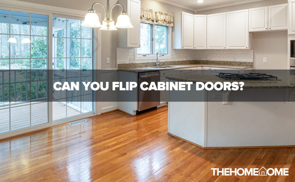 Can You Flip Cabinet Doors?