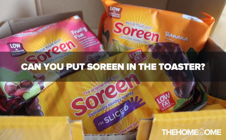Can You Put Soreen In The Toaster